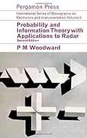 Probability and Information Theory with Applications to Radar 0080110061 Book Cover