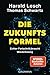 Produktbild Die Zukunftsformel: Echter Fortschritt braucht Wiederholung