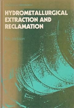 Hardcover Hydrometallurgical extraction and reclamation (Ellis Horwood series in industrial metals) Book