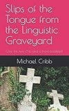 Slips of the Tongue from the Linguistic Graveyard: One shit, two cunts and a Brexit breakfast!
