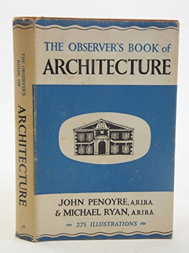 The Observer's Book of Architecture (Observer's Pocket Series No. 13)