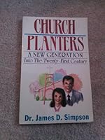 Church planters: A new generation into the twenty-first century B00072B6XQ Book Cover