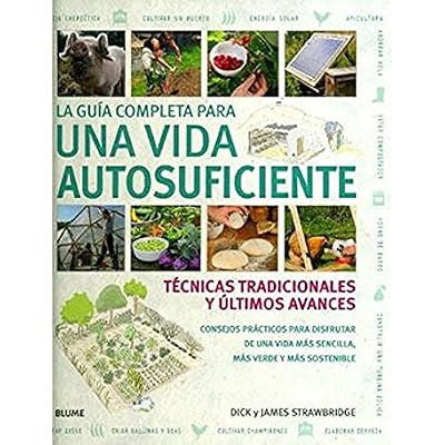 La guia completa para una vida autosuficiente