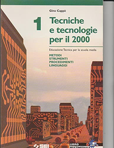 Tecniche e tecnologie per il 2000