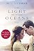The Light Between Oceans: Das Licht zwischen den Meeren - Roman[German Language]