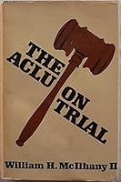 The ACLU on trial 0870003372 Book Cover