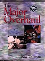 The major overhaul: A guide for pilots B0006F5HOI Book Cover