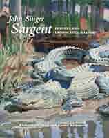 洋書 John Singer Sargent: Figures and Landsca John Singer Sargent: Figures and Landscapes, 1883-1899