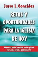 Retos y Oportunidades para la Iglesia de Hoy 0311290167 Book Cover