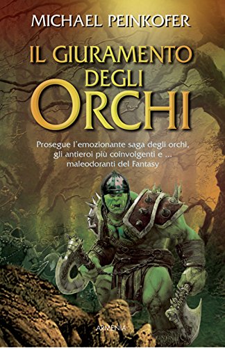 Il giuramento degli orchi Il giuramento degli orchi
