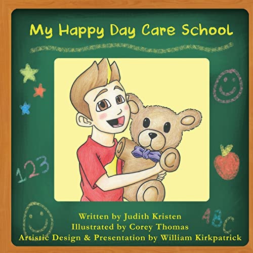 My Happy Day Care School 151742139X Book Cover