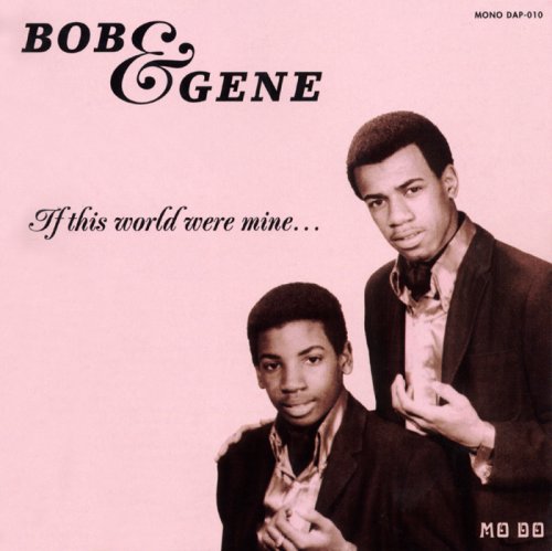 BOB & GENE - If This World Were Mine - CD