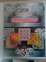American Quilter's Society 2009 Catalogue of Show Quilts 1574329855 Book Cover