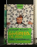 Giulietta è 'na zoccola. Tempi supplementari. 500 nuovi esilaranti striscioni 8874960271 Book Cover