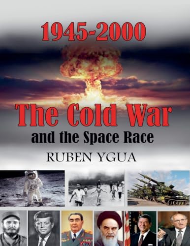 The Cold War and the Space Race B0G3MFNBS9 Book Cover
