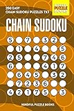 Chain Sudoku: 250 Easy Chain Sudoku Puzzles 7x7 (Chain Puzzles)