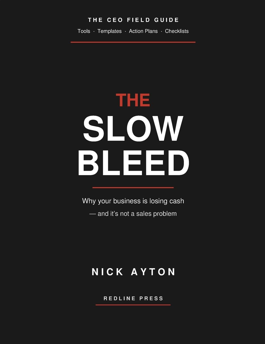 The Slow Bleed: Why your business is losing cash, and it's not a sales problem