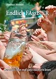 fassbier berlin  Endlich FAssBIER: Das muss man mal ganz nüchtern lesen