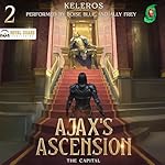 Cover of Ajax's Ascension: The Capital
