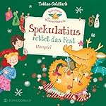 Spekulatius, der Weihnachtsdrache - Spekulatius rettet das Fest