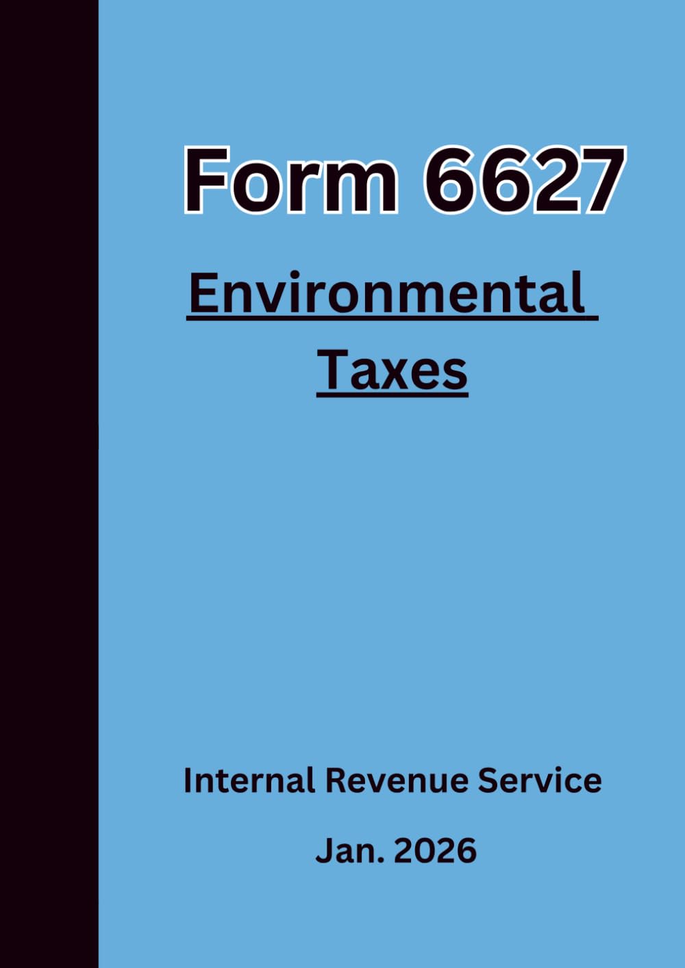 Form 6627 Environmental Taxes 2026