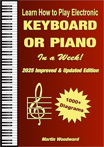 Learn How to Play Electronic Keyboard or Piano In a Week!: 2025 Improved Updated Edition image 2