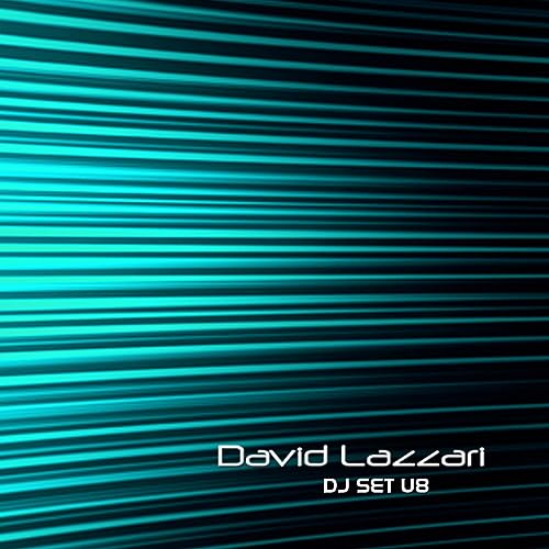 David Lazzari U8 (DJ Set) ♫♫♫