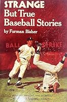 Strange But True Baseball Stories 0394821912 Book Cover