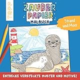 zaubern kindergartenkinder Größe: 21 cm x 21 cm Zauberpapier Malbuch Strand und Meer: Entdecke versteckte Muster und Motive!