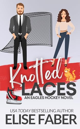 Knotted Laces (Eagles Hockey Book 2)
