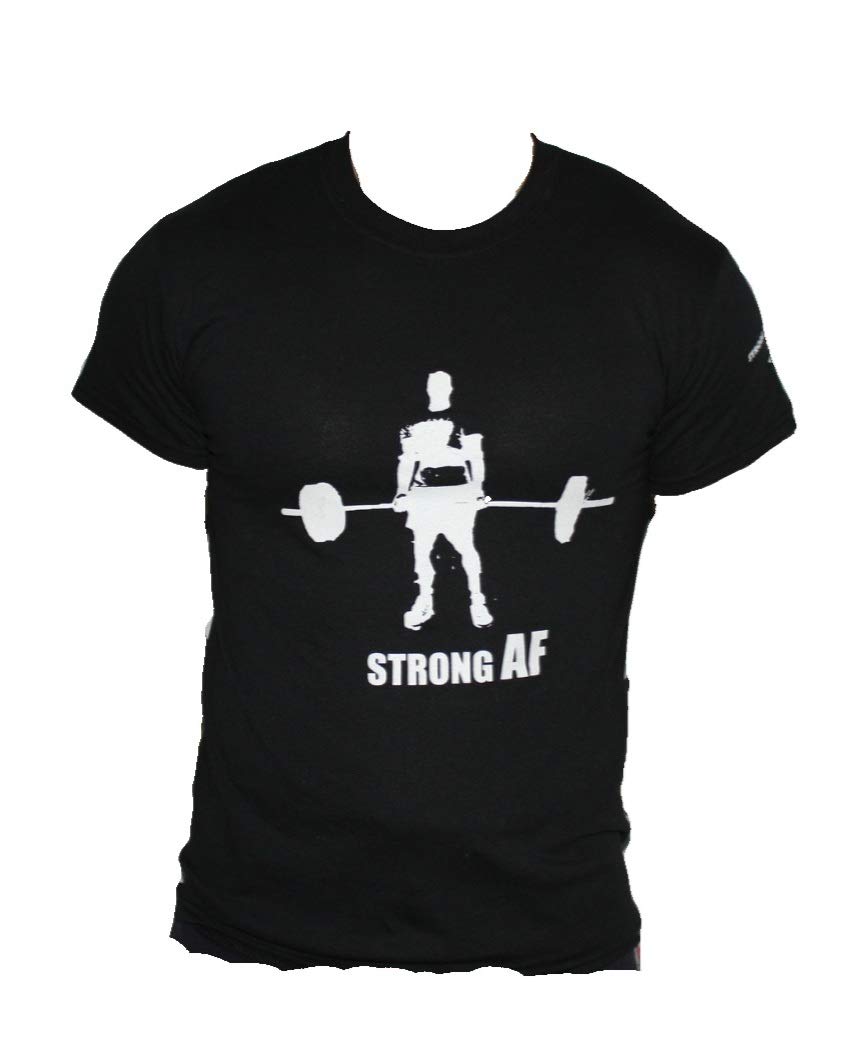 Strong AF Deadlift T Shirt