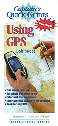 Captain's QuickGuides: Using GPS Pamphlet – Illustrated, June 1, 2004