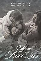 Edificando Um Novo Lar 8589041301 Book Cover