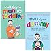 Produktbild Matt Coyne 2 Books Collection Set(Man vs Toddler: The Trials and Triumphs of Toddlerdom & Dummy the Comedy and Dummy the Comedy and Chaos of Real-Life Parenting)