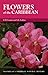 Flowers of the Caribbean, the Bahamas, and Bermuda (Macmillan Caribbean Natural History)