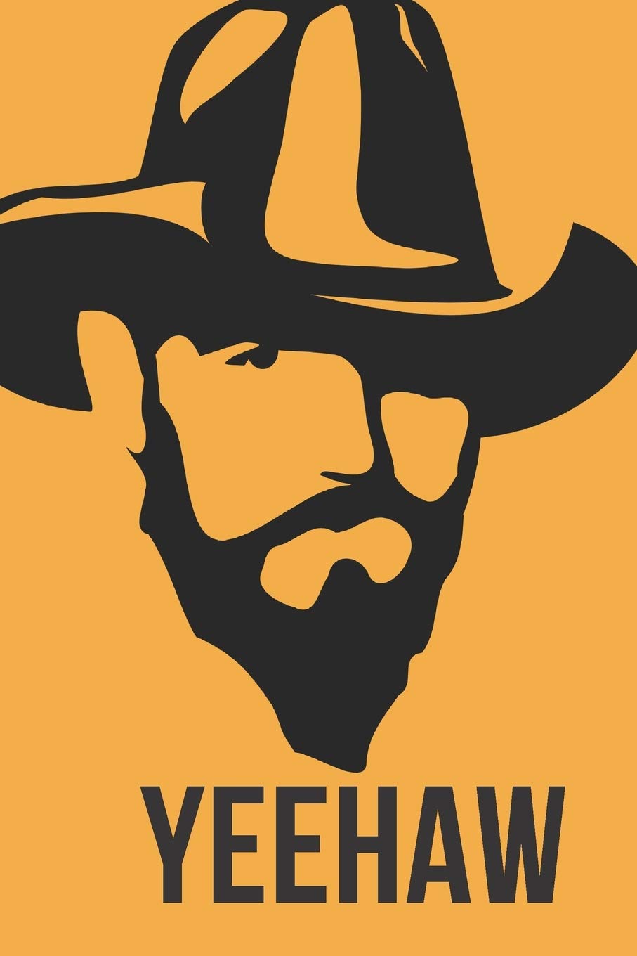 Yeehaw: Cowboy Journal for Men