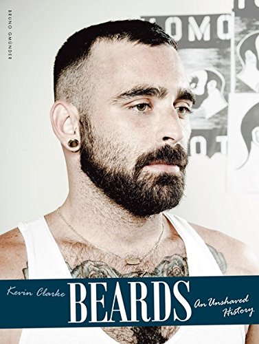 Beards: An Unshaved History Beards: An Unshaved History
