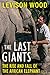 The Last Giants: The Rise and Fall of the African Elephant