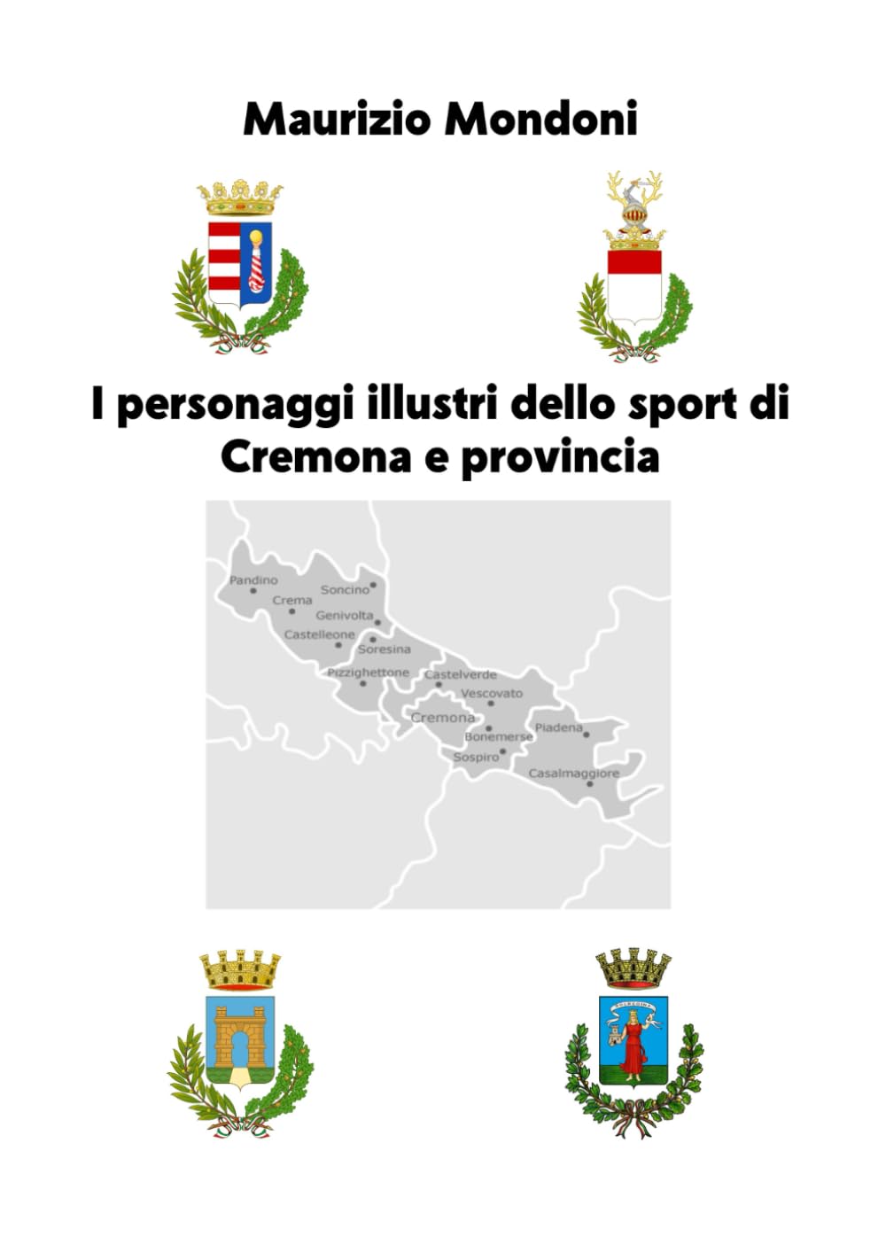 I personaggi illustri dello sport di Cremona e provincia