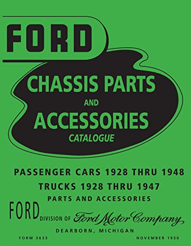 1928 - 1948 Ford Car / 1928 - 1947 Ford Truck Chassis Parts & Accessories Book By Detroit Iron