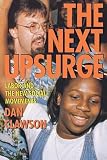 The Next Upsurge: Labor and the New Social Movements (ILR Press Book)