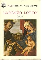 All the paintings of Lorenzo Lotto Part 2 B000P41LPE Book Cover