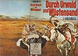  S. Wörishöffer: Durch Urwald und Wüstensand