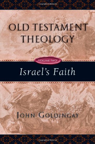 Old Testament Theology: Israel's Faith (Vol. 2)
