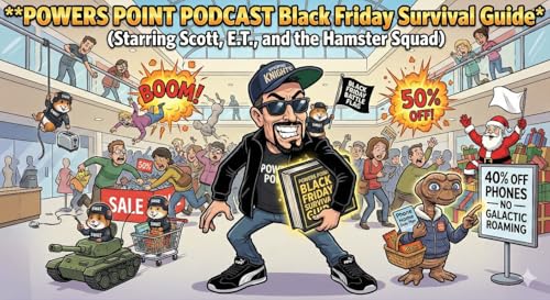 Powers Point Podcast - Black Friday Survival Guide cover art