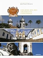 Tesouros de Minas: Sao Joao Del Rey, Tiradentes, C (Em Portugues do Brasil) 8582174527 Book Cover