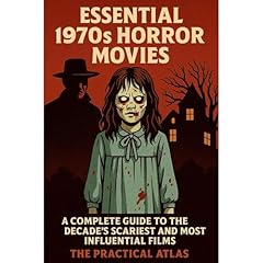 Essential 1970s Horror Movies Audiolibro Por The Practical Atlas arte de portada