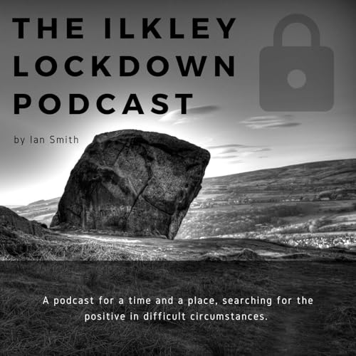 『Ilkley Lockdown Podcast』のカバーアート