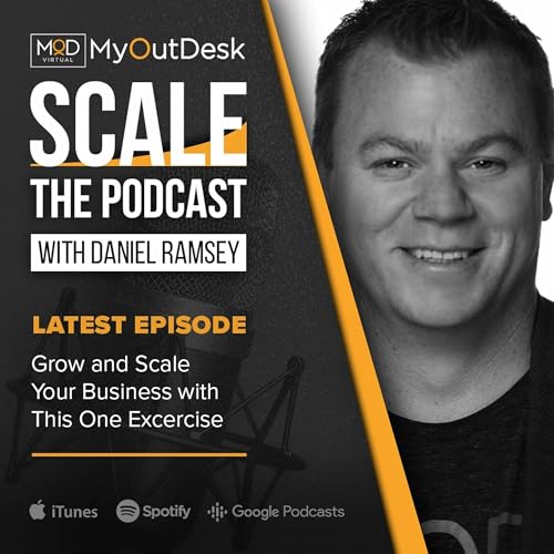 Grow & Scale Your Business With This One Exercise Podcast Por  arte de portada