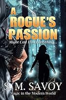 A Rogue's Passion B086BDVMJK Book Cover